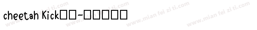 cheetah Kick字体字体转换